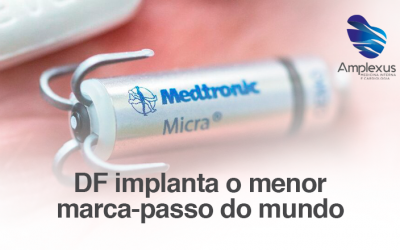 DF implanta o menor marca-passo do mundo